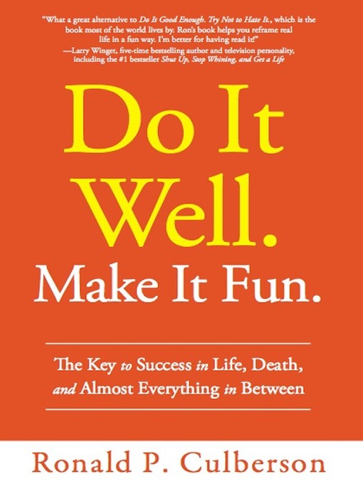 Imagen de portada para Do It Well. Make It Fun.
